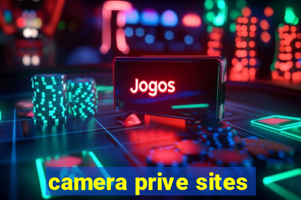 camera prive sites